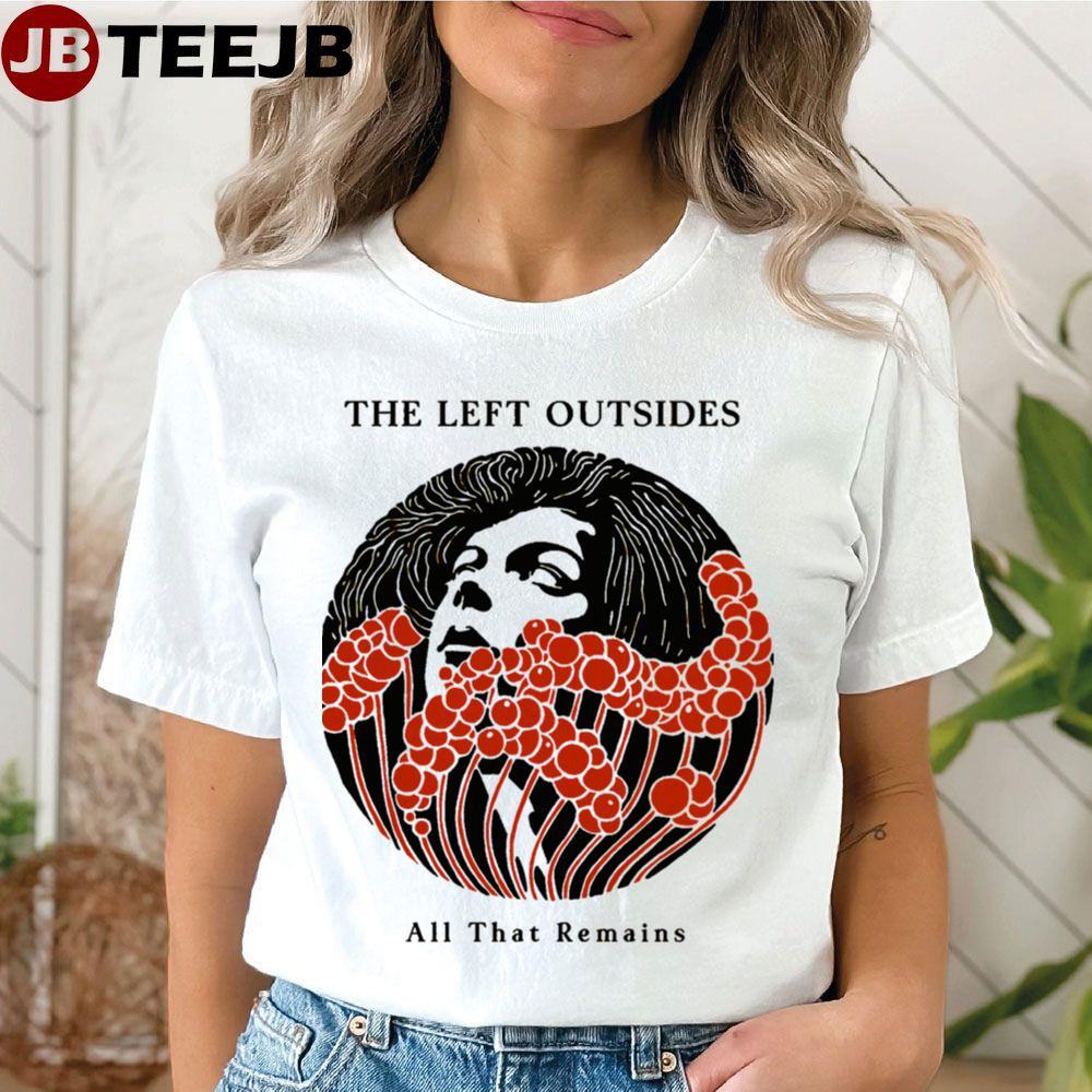 The Left Outsides All That Remains TeeJB Unisex T-Shirt