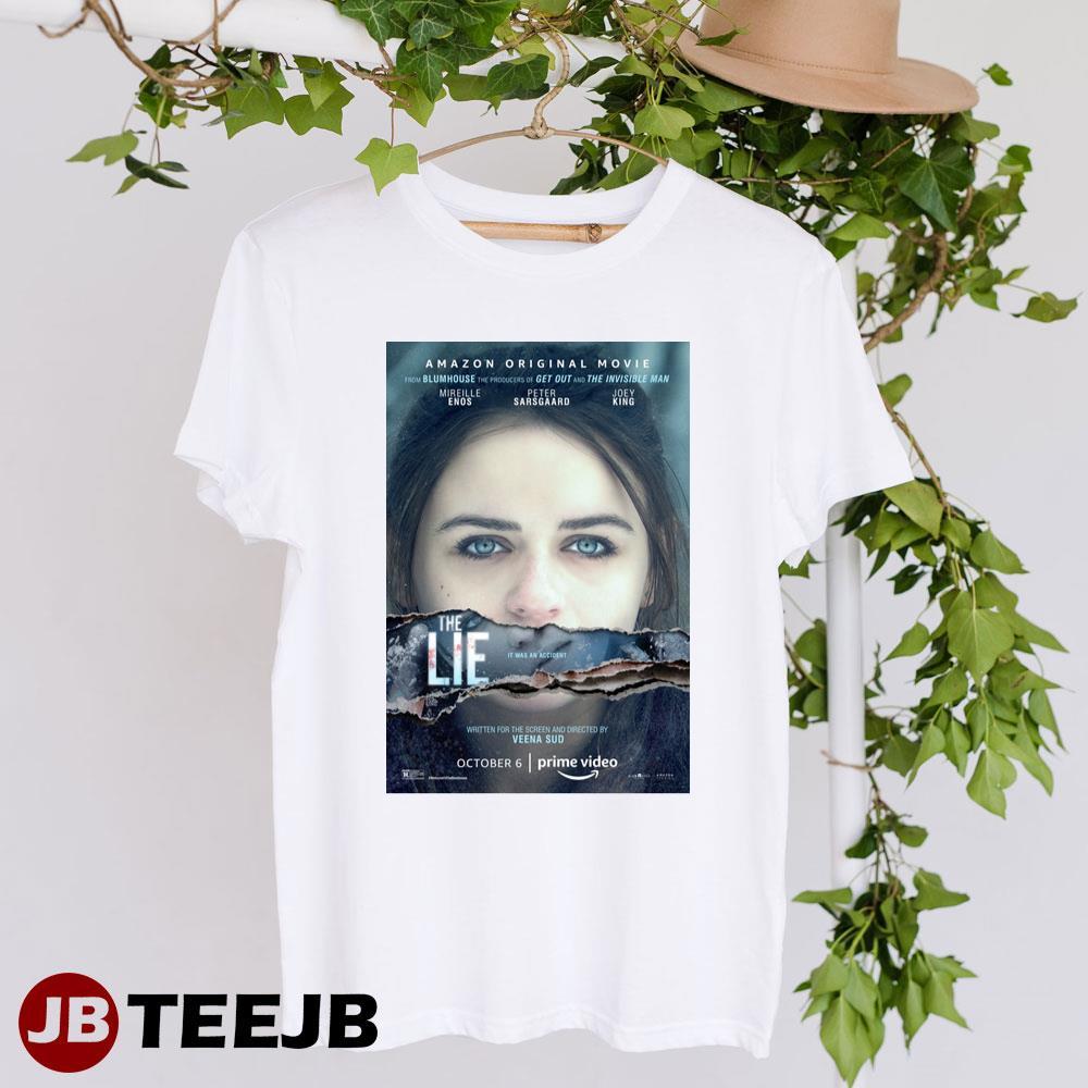 The Lie Joey King Mireille Enos Movie TeeJB Unisex T-Shirt