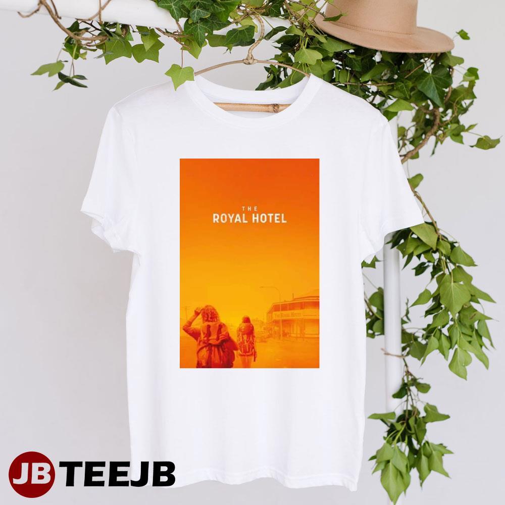 The Royal Hotel 2023 Movie TeeJB Unisex T-Shirt