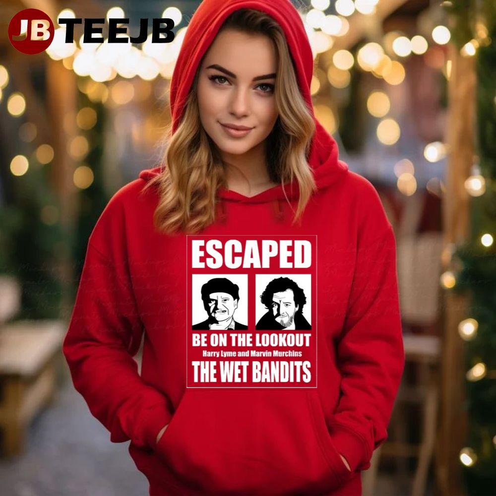 The Wet Bandits Have Escaped Home Alone Christmas TeeJB Unisex Hoodie