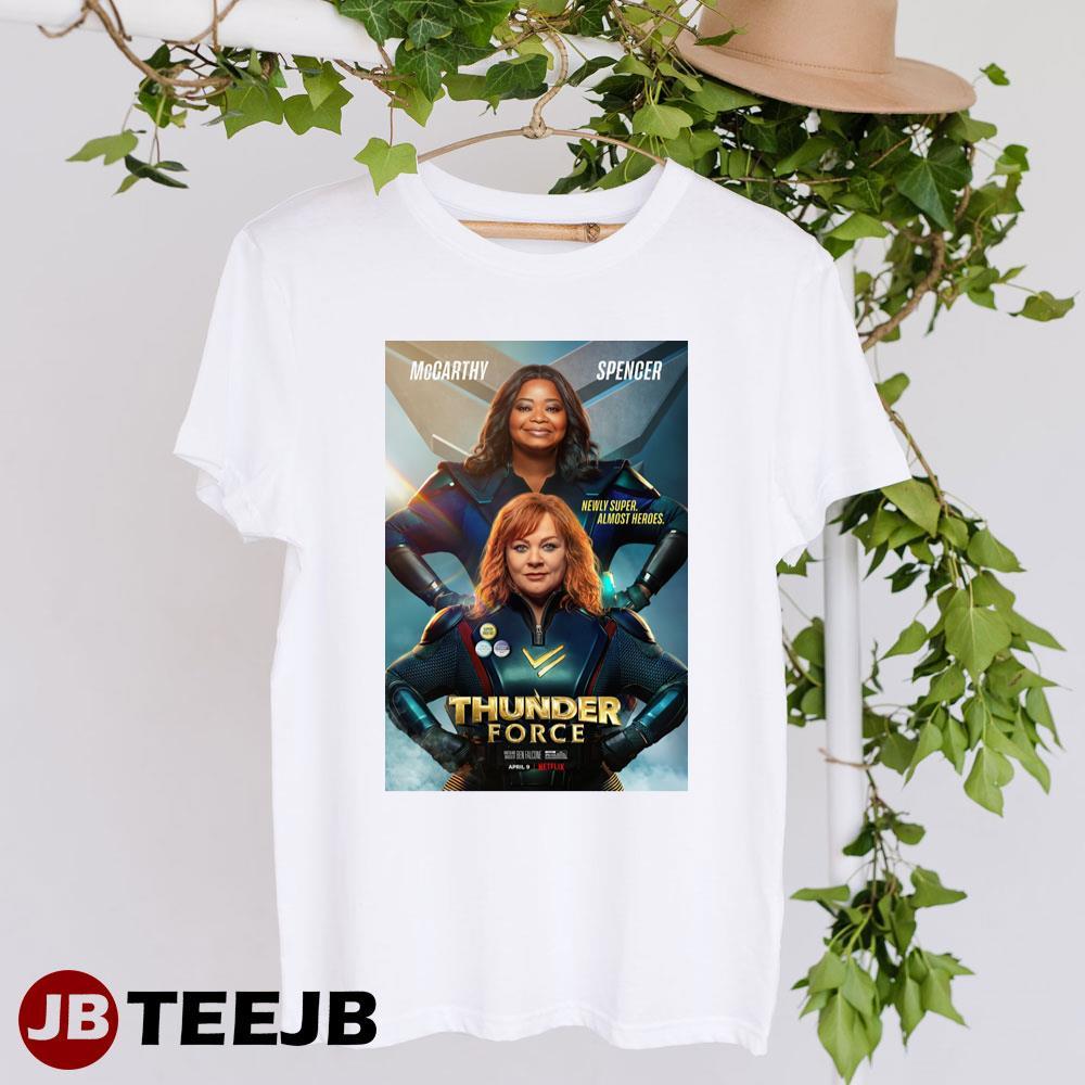 Thunder Force Melissa Mccarthy Octavia Spencer Movie TeeJB Unisex T-Shirt