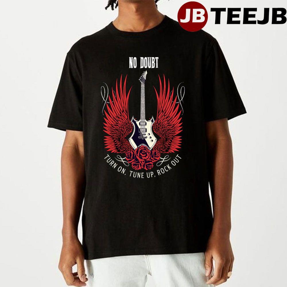 Turn On No Doubt TeeJB Unisex T-Shirt