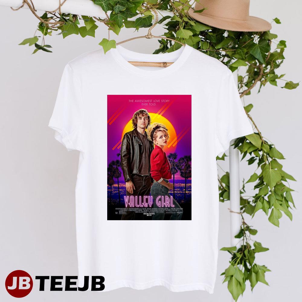 Valley Girl Jessica Rothe Josh Whitehouse Movie TeeJB Unisex T-Shirt