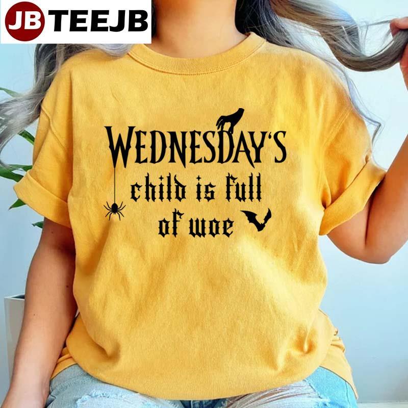 Black Child Is Full Of Woe Wednesday Halloween TeeJB Unisex T-Shirt