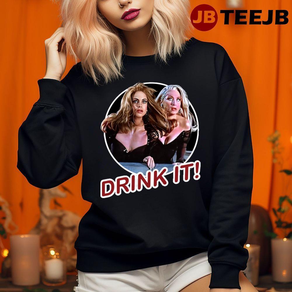 Drink It Quote Death Becomes Her Halloween TeeJB Unisex T-Shirt