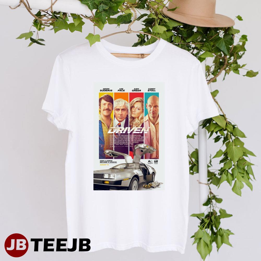 Driven Jason Sudeikis Lee Pace Delorean Movie TeeJB Unisex T-Shirt