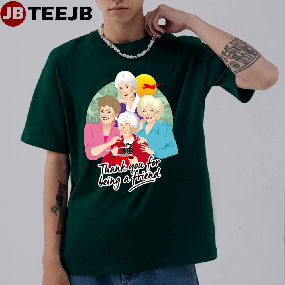 Funny The Golden Girls TeeJB Unisex T-Shirt