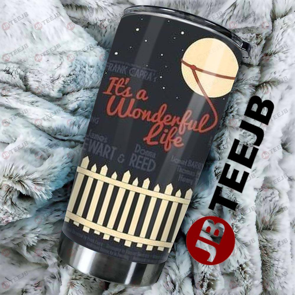 It’s A Wonderful Life 5 Tumbler