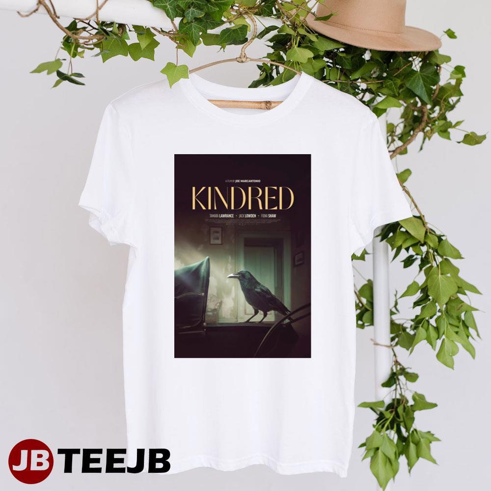 Kindred Tamara Lawrance Jack Lowden Movie TeeJB Unisex T-Shirt