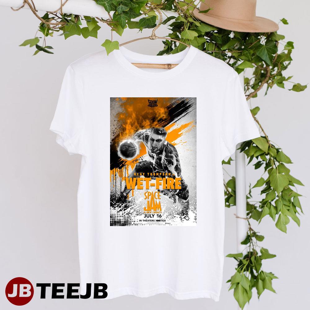 Space Jam A New Legacy Klay Thompson Wet-fire Movie TeeJB Unisex T-Shirt