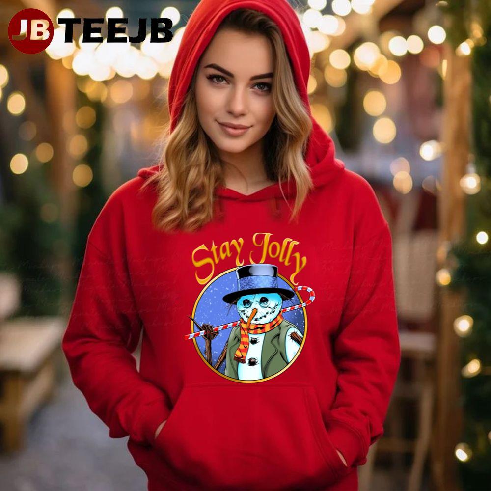 Stay Jolly Frosty The Snowman Christmas TeeJB Unisex Hoodie