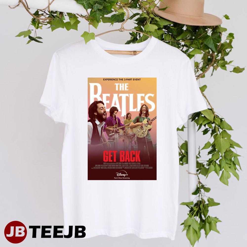 The Beatles Get Back John Lennon Paul Mccartney TeeJB Unisex T-Shirt