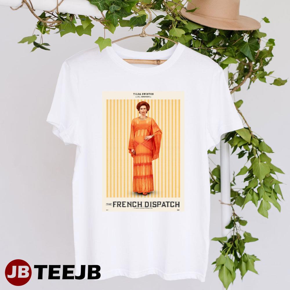 The French Dispatch Tilda Swinton Jkl Berensen Movie TeeJB Unisex T-Shirt