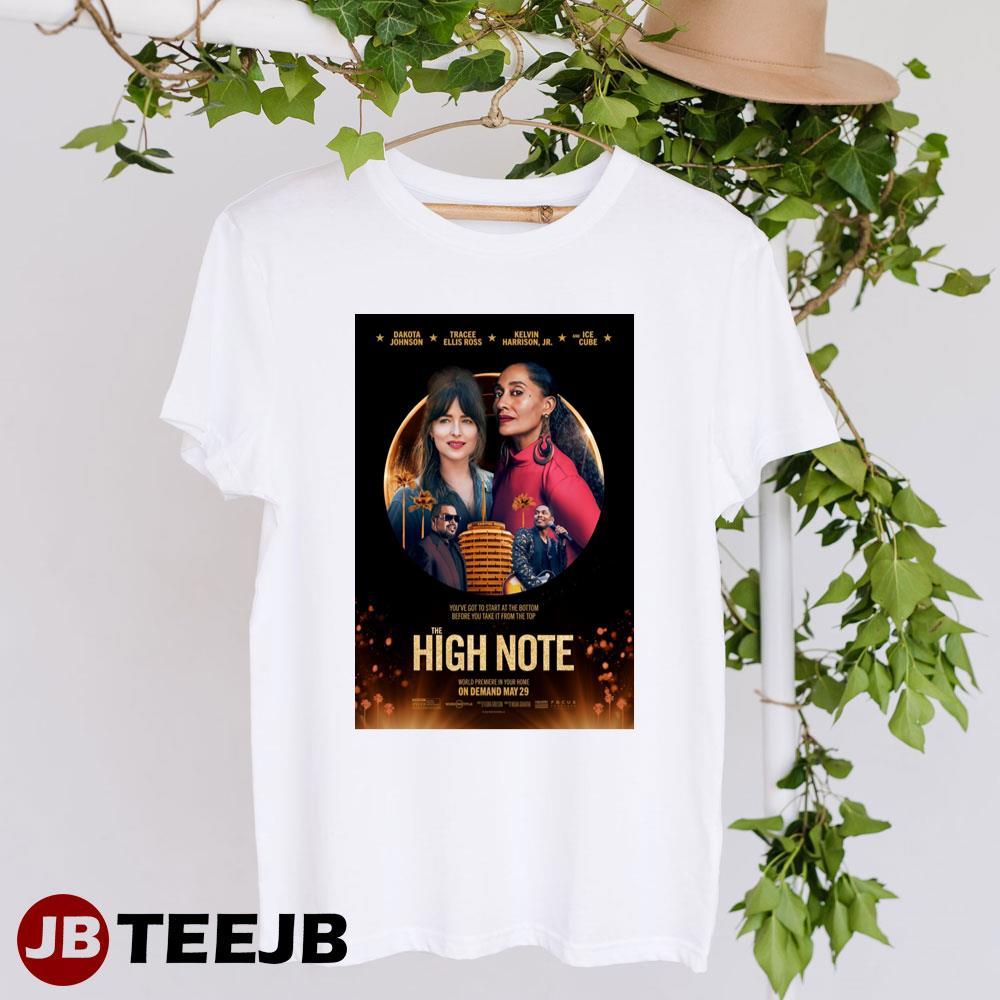 The High Note Tracee Ellis Ross Dakota Johnson Movie TeeJB Unisex T-Shirt