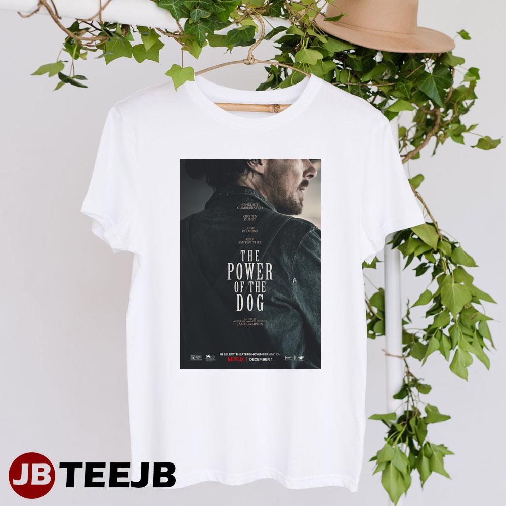 The Power Of The Dog Benedict Cumberbatch Kirsten Dunst Movie TeeJB Unisex T-Shirt