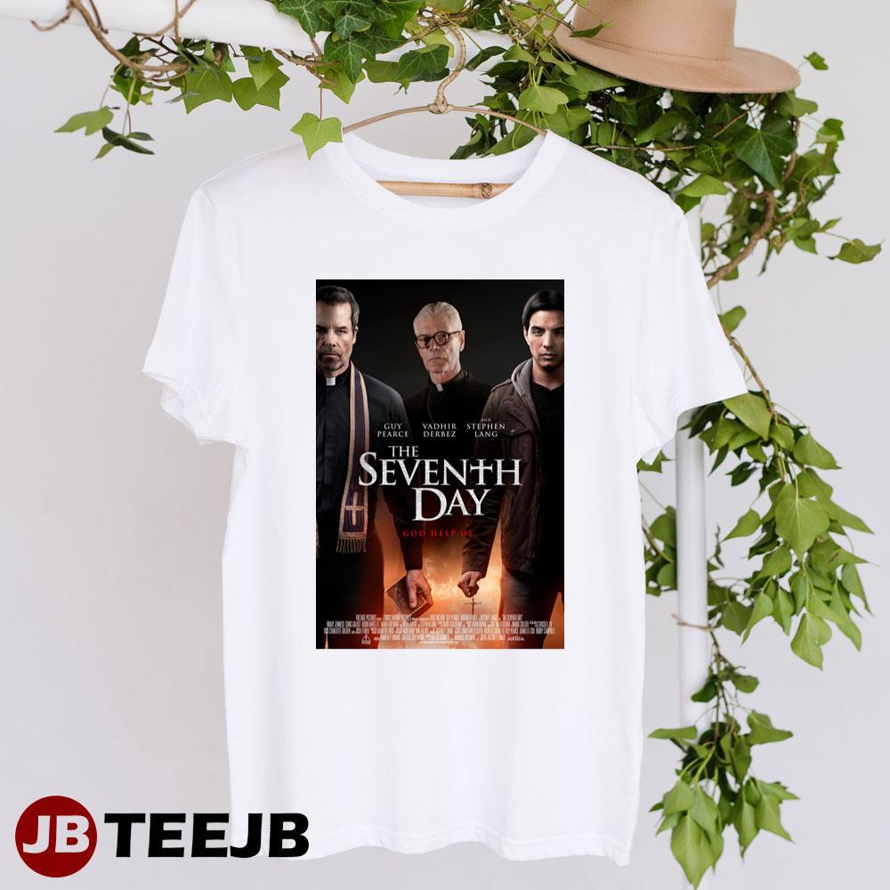 The Seventh Day Guy Pearce Vadhir Derbez Movie TeeJB Unisex T-Shirt