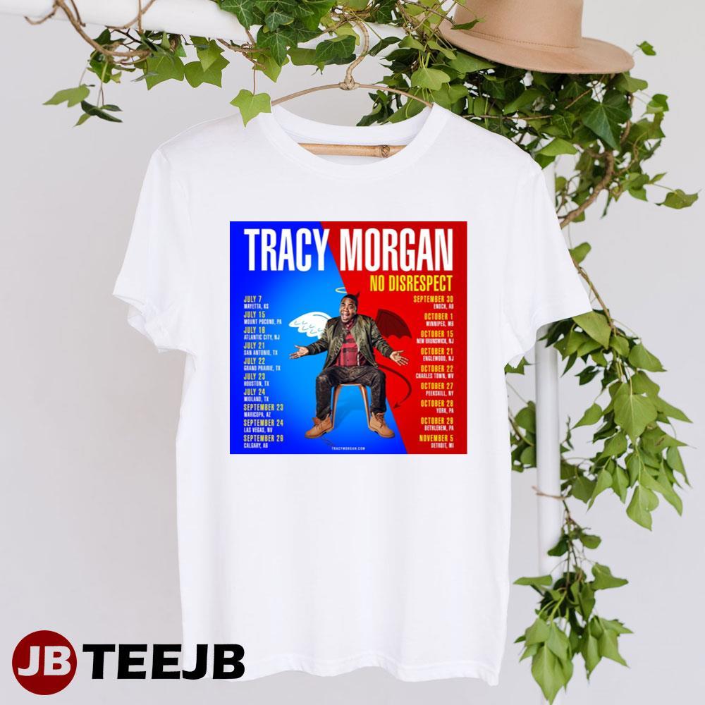 Tracy Morgan No Disrespect July TeeJB Unisex T-Shirt