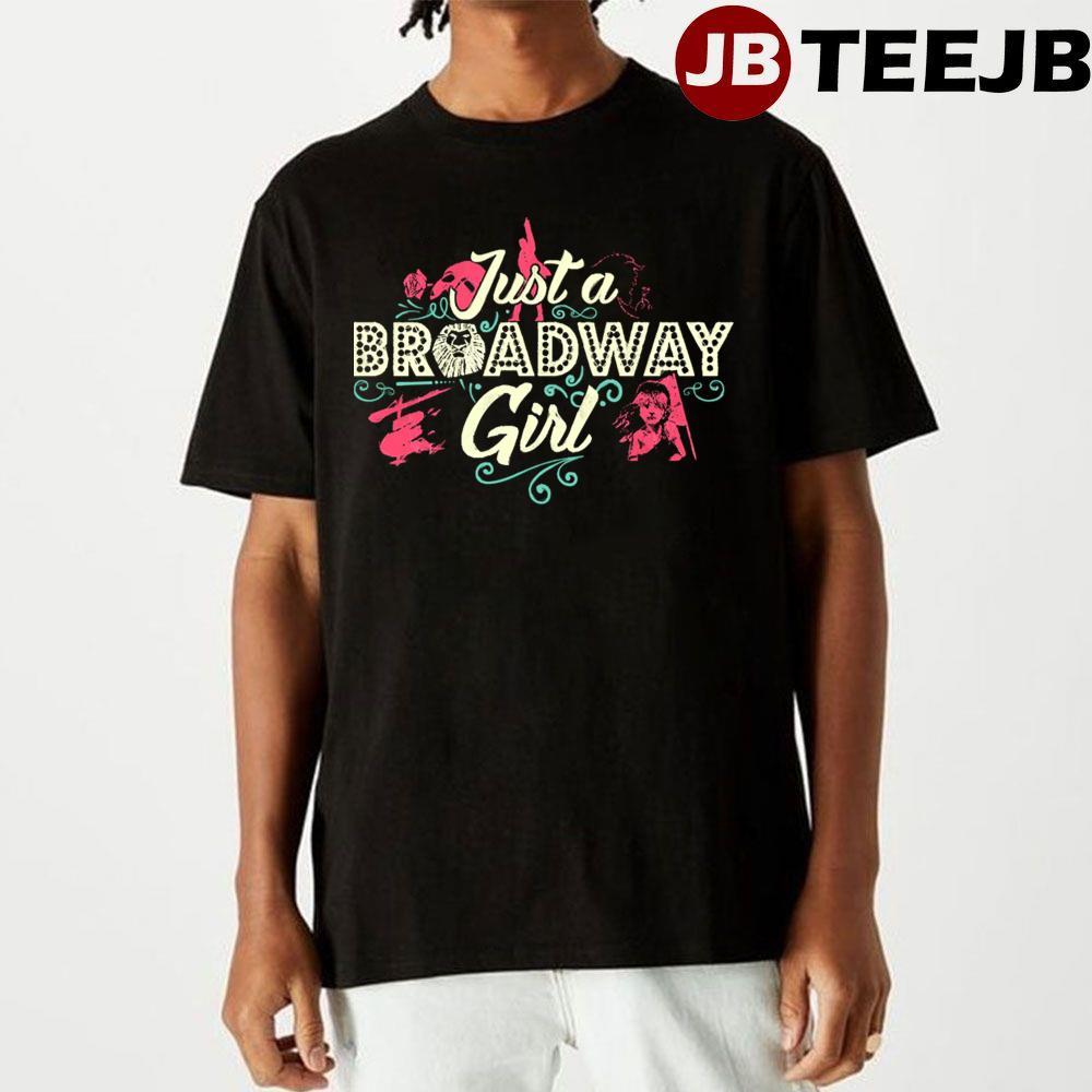 Vintage Art Text Just A Broadway Girl TeeJB Unisex T-Shirt