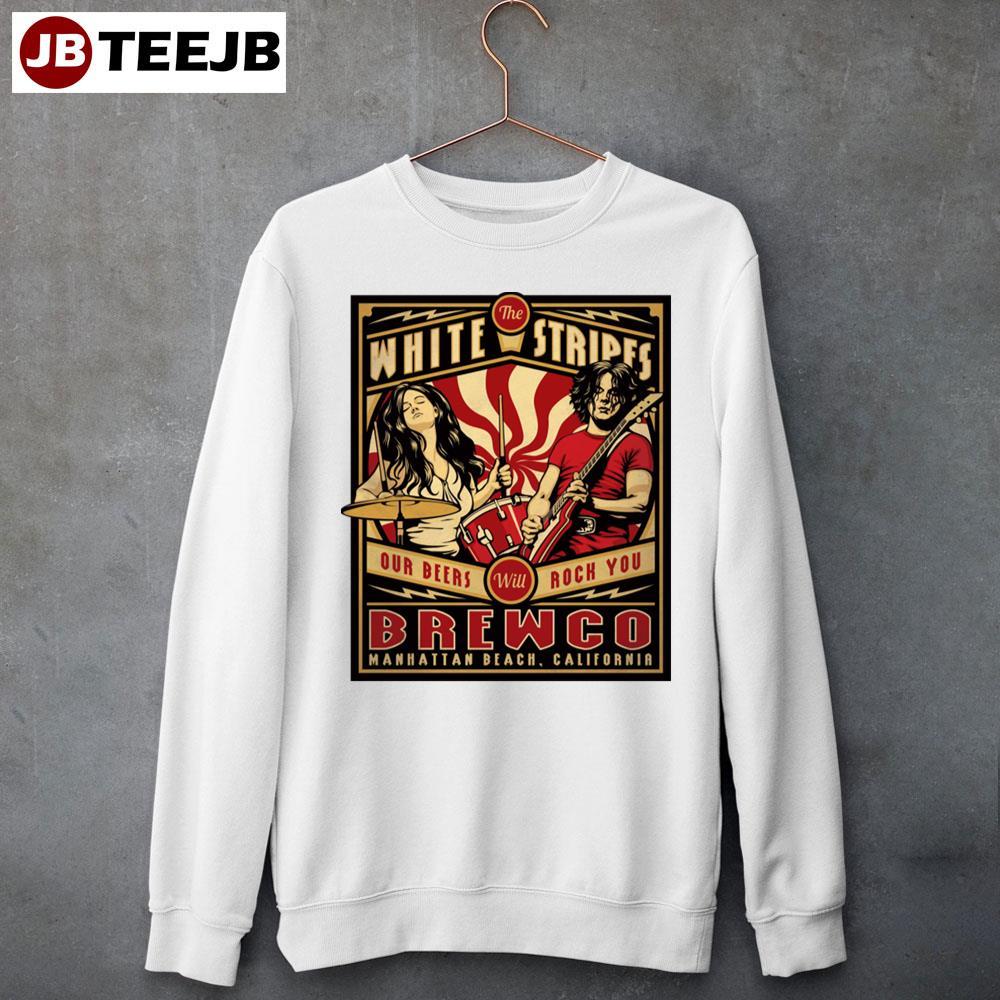 Vintage The White Stripes Our Beers Will Rock You TeeJB Unisex T-Shirt