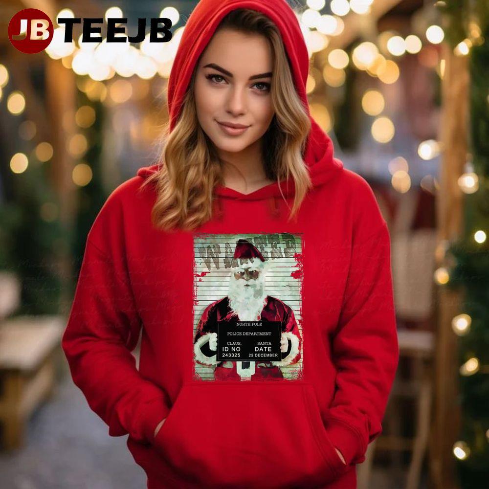 Wanted Santa Bad Santa Christmas TeeJB Unisex Hoodie