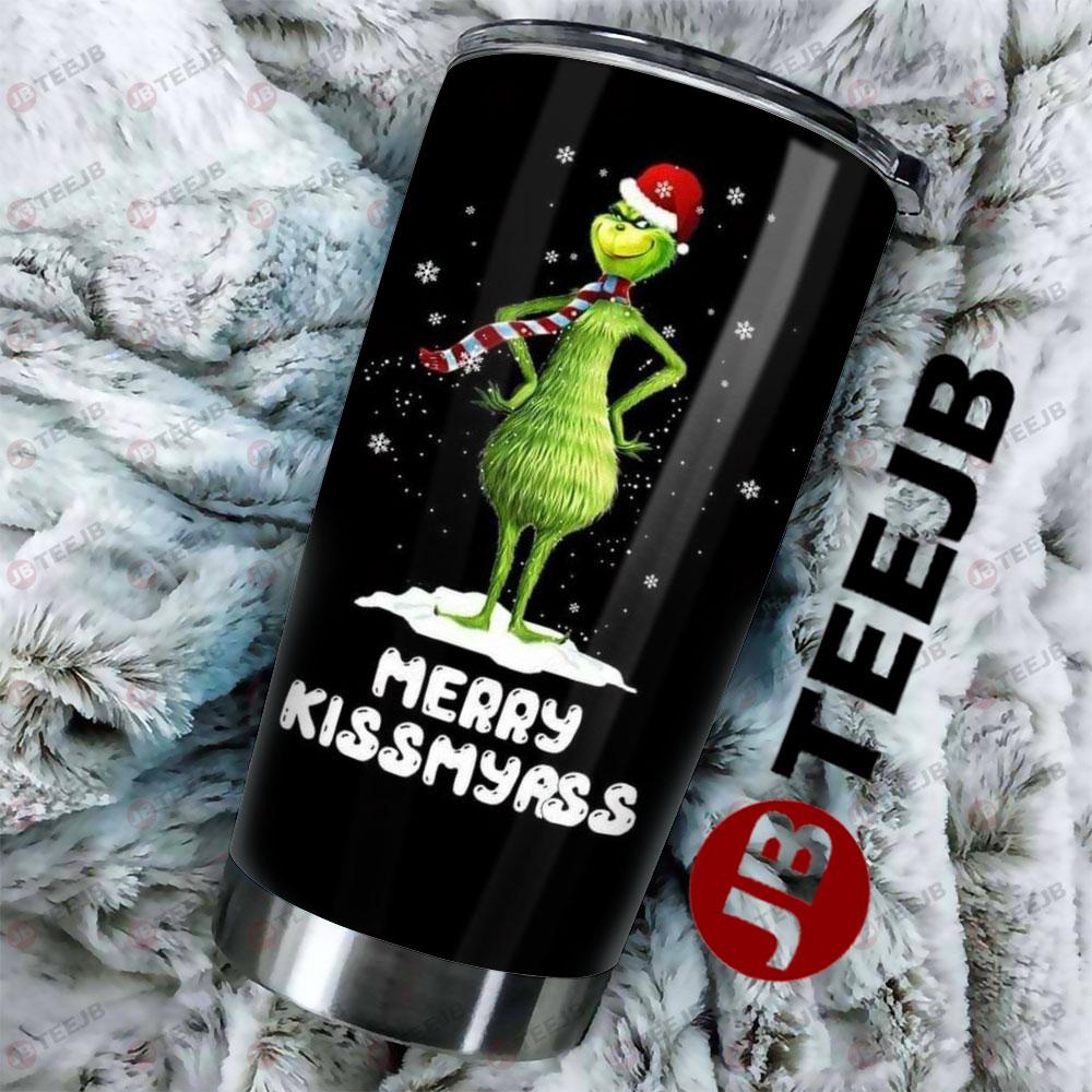 Merry Kissmyass Grinch Tumbler