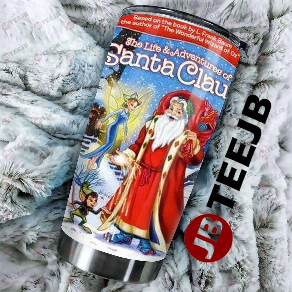 The Life And Adventures Of Santa Claus 2 Tumbler