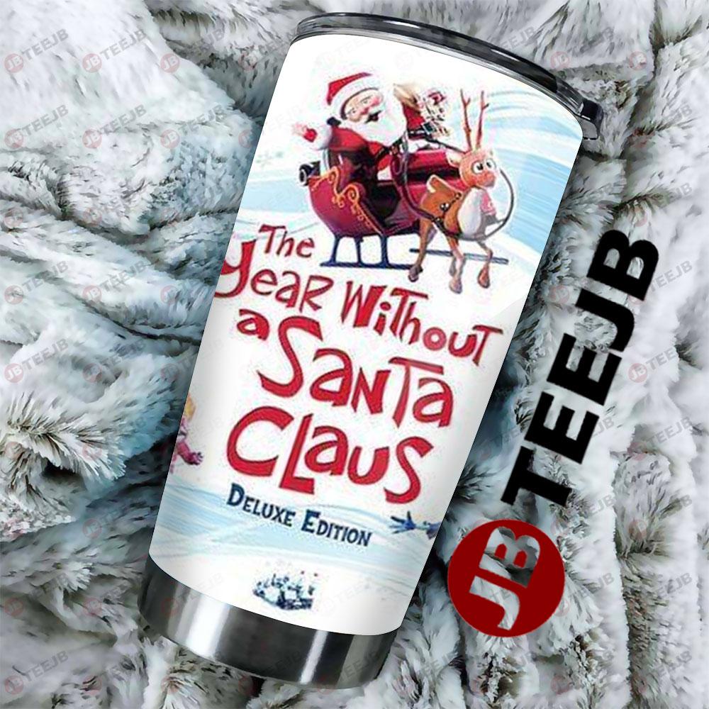 The Year Without A Santa Claus 3 Tumbler