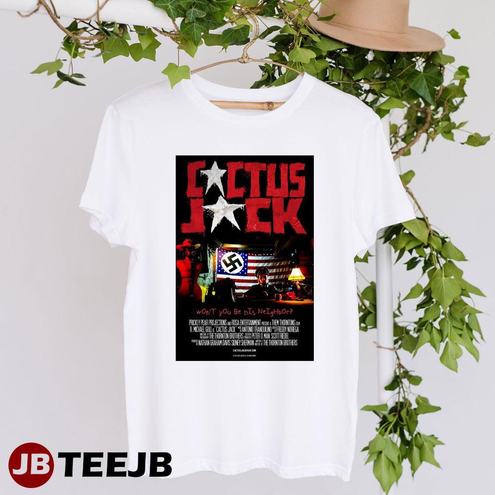 Cactus Jack R Michael Gull Chris Thornton Movie TeeJB Unisex T-Shirt