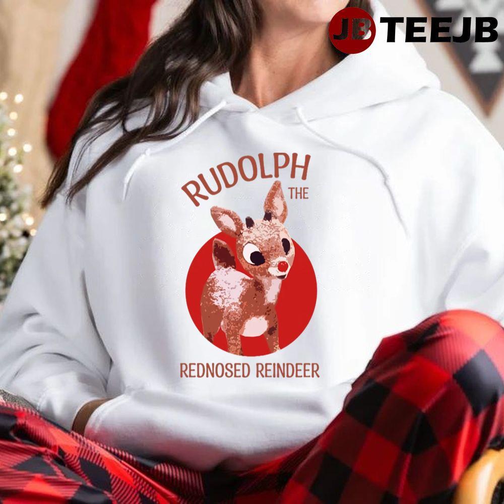 Cute Red Nosed Rudolph The Red Nosed Reindeer Christmas TeeJB Unisex Hoodie