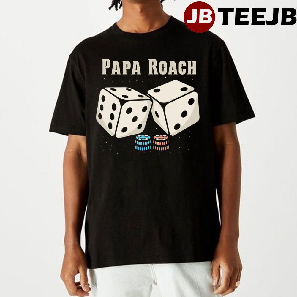 Dice Papa Roach TeeJB Unisex T-Shirt