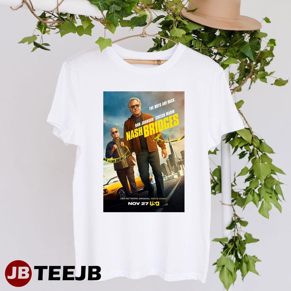 Nash Bridges Don Johnson Cheech Marin Movie TeeJB Unisex T-Shirt