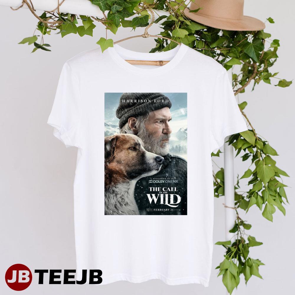 The Call Of The Wild Harrison Ford Omar Sy Movie TeeJB Unisex T-Shirt