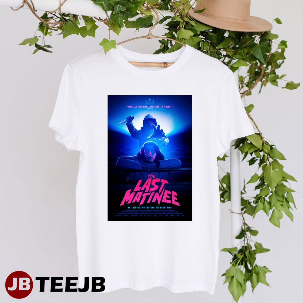 The Last Matinee Ricardo Islas Luciana Grasso Movie TeeJB Unisex T-Shirt