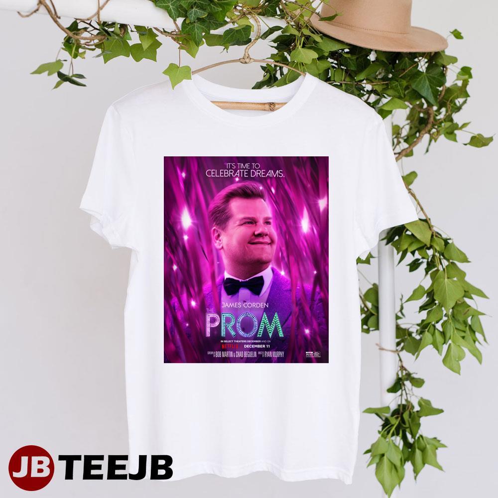 The Prom James Corden Netflix Movie TeeJB Unisex T-Shirt