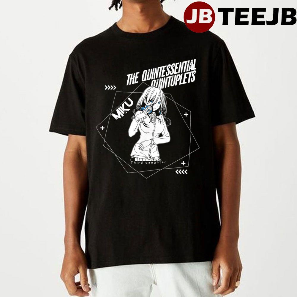 Third Daughter Miku Nakano The Quintessential Quintuplets TeeJB Unisex T-Shirt