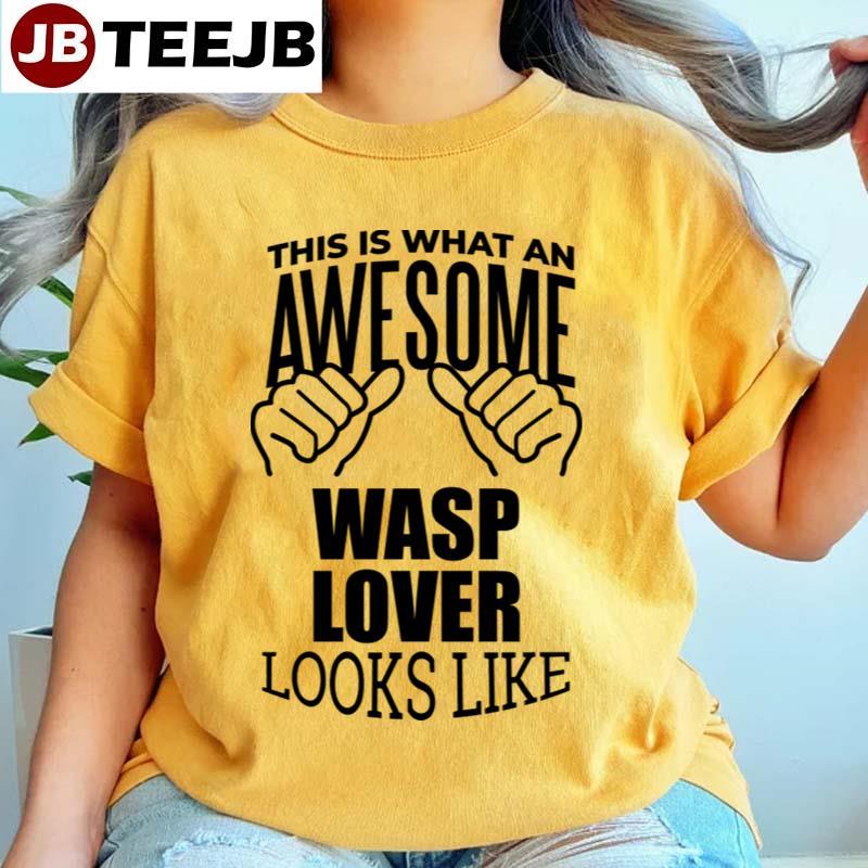 This Is What An Awesome Wasp TeeJB Unisex T-Shirt