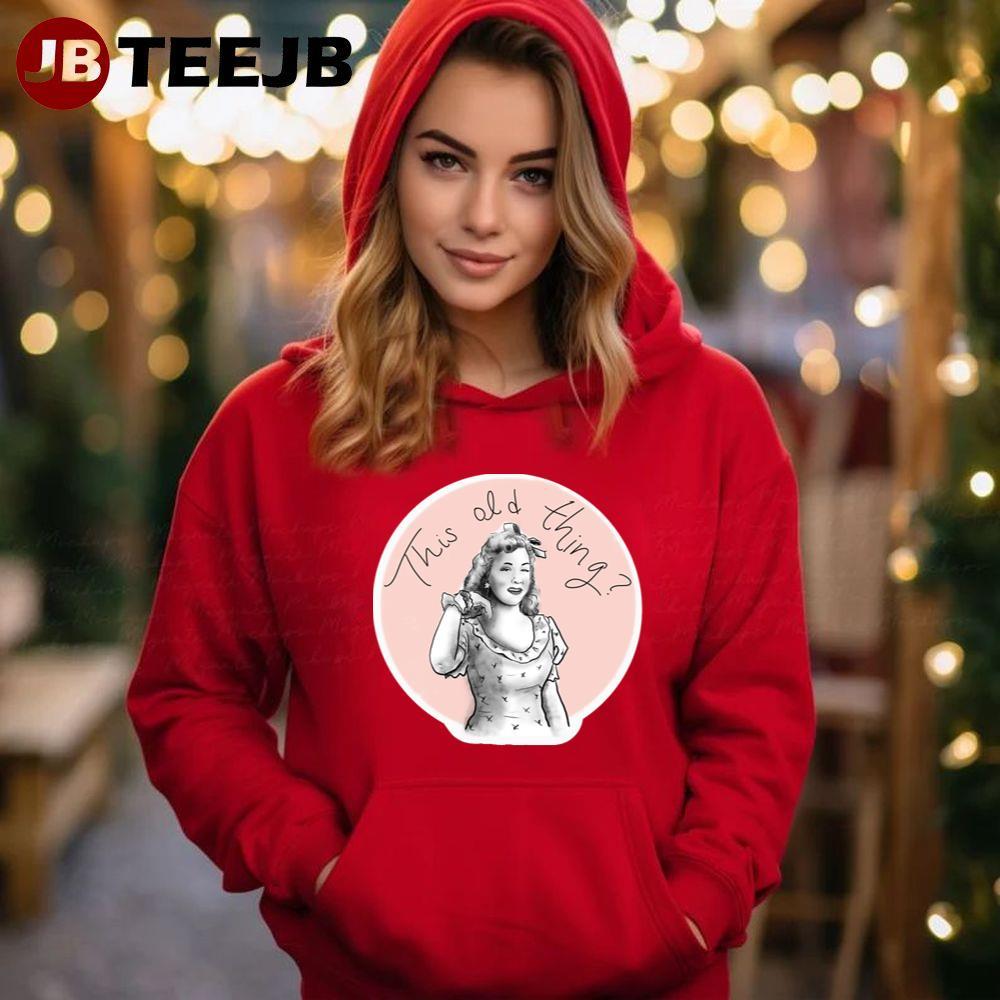 This Old Thing It’s A Wonderful Life Christmas TeeJB Unisex Hoodie