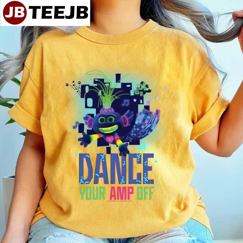 Trolls World Tour Trollex Dance Your Off TeeJB Unisex T-Shirt