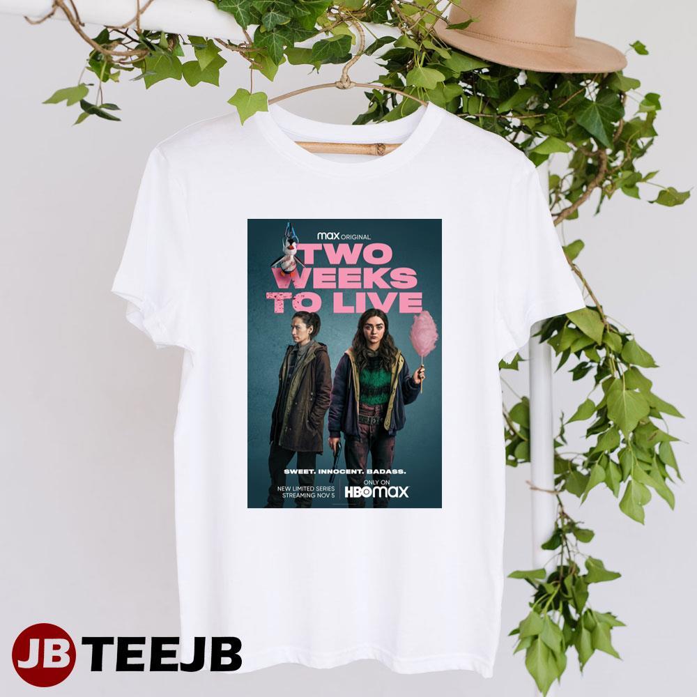 Two Weeks To Live Maisie Williams Sian Clifford Movie TeeJB Unisex T-Shirt