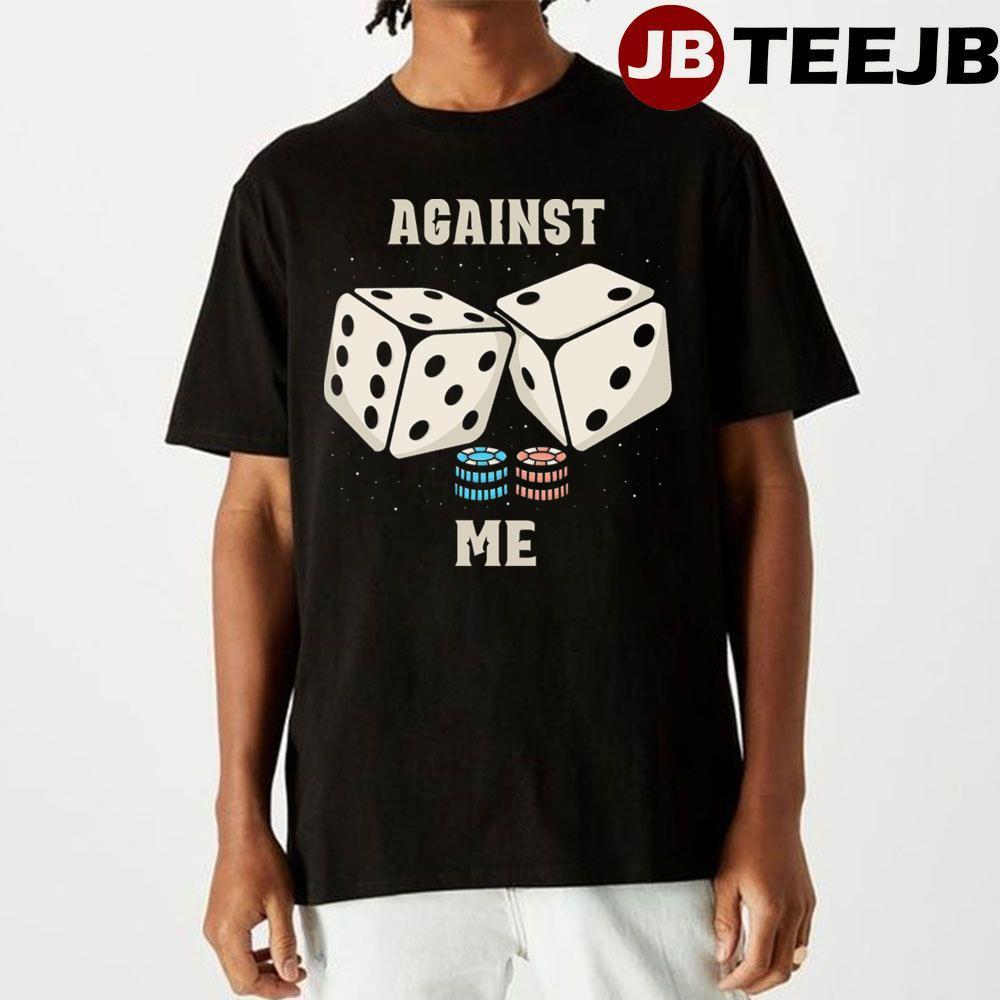 Vintage Art Dice Against Me TeeJB Unisex T-Shirt