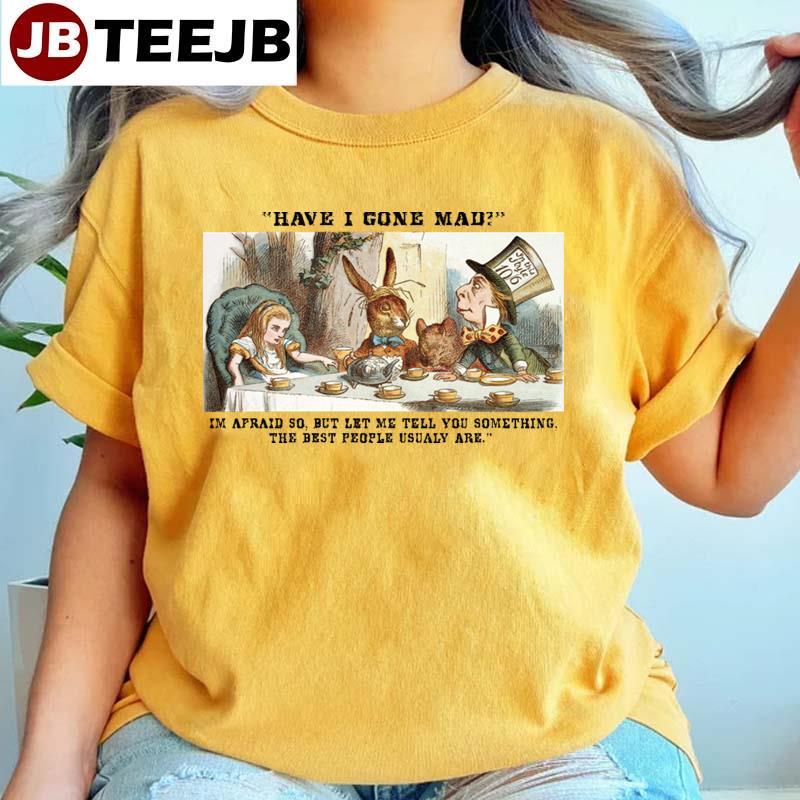 Vintage The Mad Hatter Tea Party Alice In Wonderland TeeJB Unisex T-Shirt